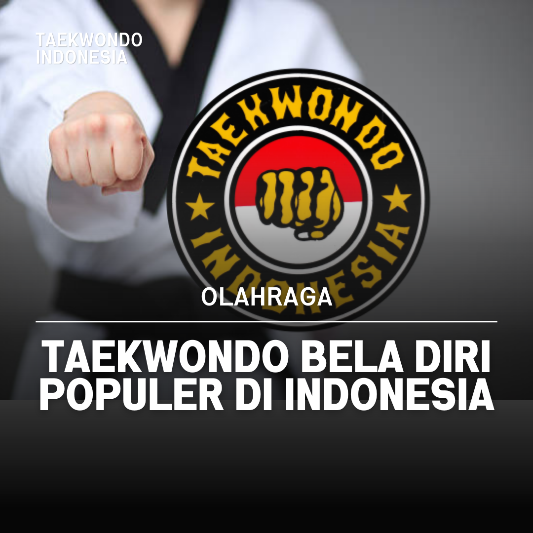Kejuaraan Dunia Taekwondo: Puncak Prestasi dalam Seni Bela Diri Taekwondo Indonesia GMTC